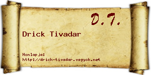 Drick Tivadar névjegykártya