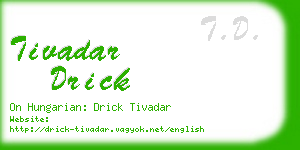 tivadar drick business card